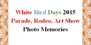 Photos of White Bird Days 2015